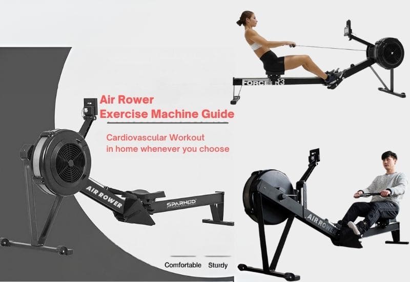 You are currently viewing Air Rower Rowing Machine Guide