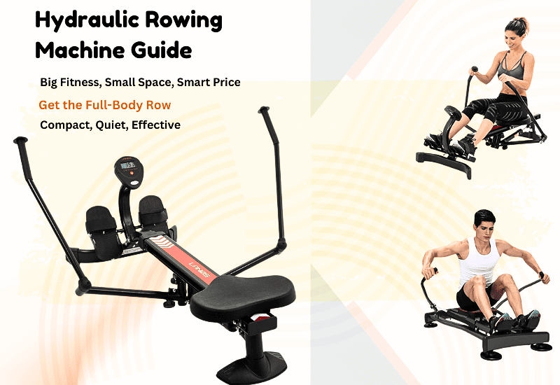 Read more about the article Hydraulic Rowing Machine Guide