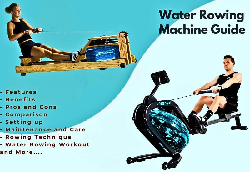 You are currently viewing The Ultimate Guide to Water Rowing Machine in the UK